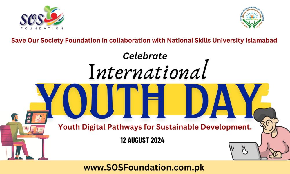 National Skills University Islamabad and SOS Foundation celebrate International Youth Day 2024 on 12th August